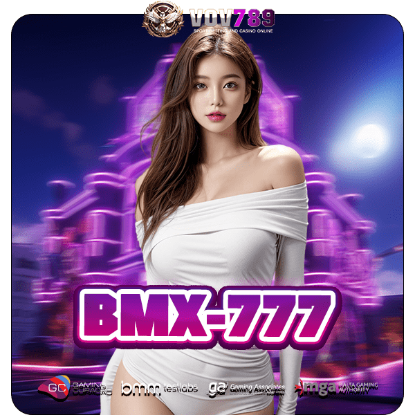 BMX-777 ทางเข้าเล่น รวมเกมสล็อตยอดฮิตจากต่างประเทศ แตกง่าย