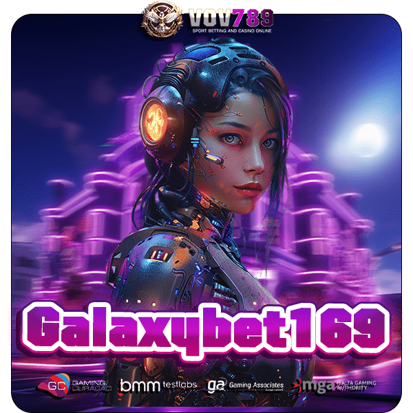 Galaxybet169 ทางเข้า Slot รวมค่าย แตกหนัก จ่ายจริง ไม่โกง