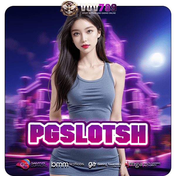 PGSLOTSH ปรับปรุงระบบใหม่ แตกง่ายกว่าเดิม สล็อตลิขสิทธิ์แท้