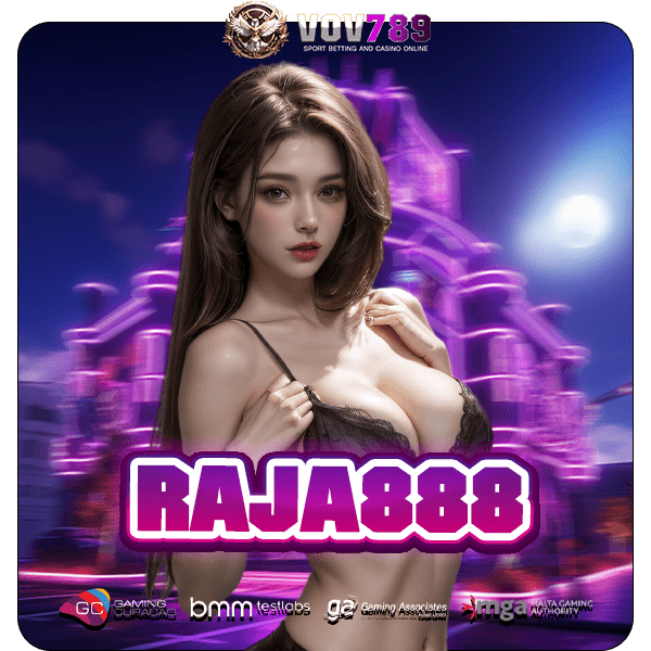 RAJA888 ทางเข้าเว็บใหญ่ จ่ายหนักกว่าเดิม เล่นง่าย ได้ชัวร์