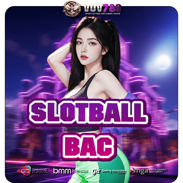 SLOTBALLBAC ทางเข้าเล่น เว็บเกมคุณภาพ มาตรฐานสากล ลิขสิทธิ์แท้